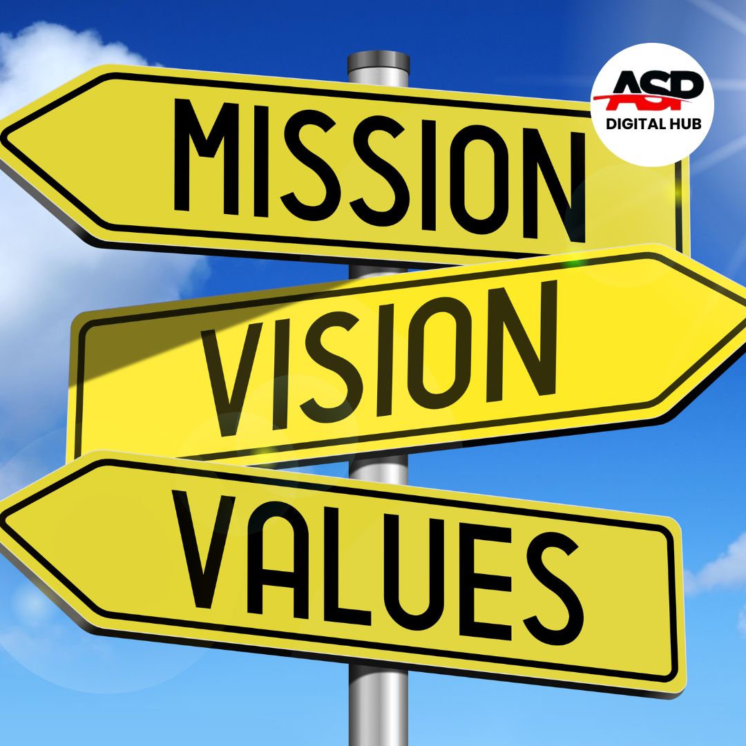 ASP DIGITAL HUB VISION MISSION AND VALUES VISION MISSION AND VALUES